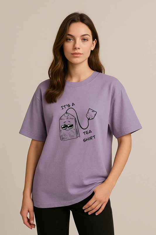 It’s a Teeshirt | Unisex Oversized T-Shirt for Tea Lovers | Kalamaya Art